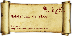Mohácsi Árkos névjegykártya